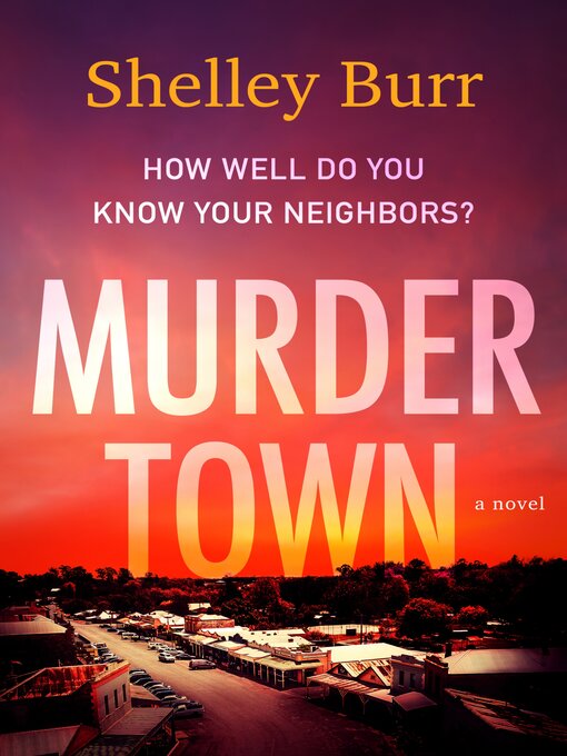 Title details for Murder Town by Shelley Burr - Wait list